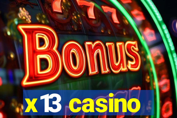 x13 casino